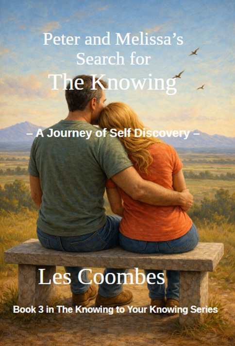 Peter and Melissa’s Search for The Knowing